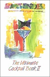 The Ultimate Cocktail Book II (Paperback, Revised)