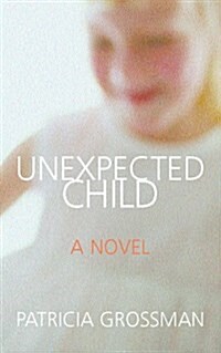 Unexpected Child (Paperback)