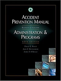 Accident Prevention Manual for Administration & Programs (Hardcover, 12th)