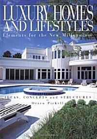 Luxury Homes and Lifestyles (Hardcover)