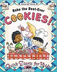 Bake the Best Ever Cookies! (Paperback)