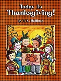 Today Is Thanksgiving! (Paperback)