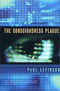 The Consciousness Plague (Hardcover, 1st)