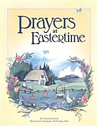 Prayers at Eastertime (Hardcover)