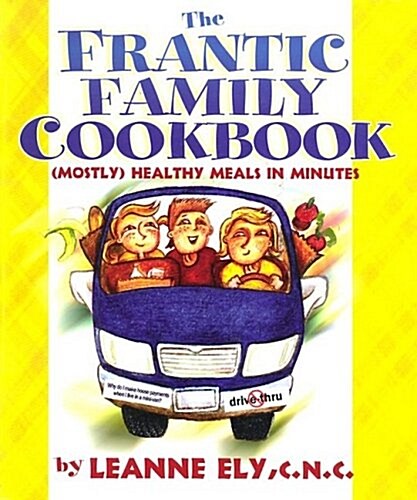 The Frantic Family Cookbook (Loose Leaf)