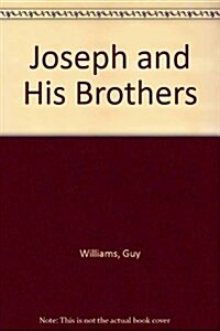 Joseph and His Brothers (Paperback)