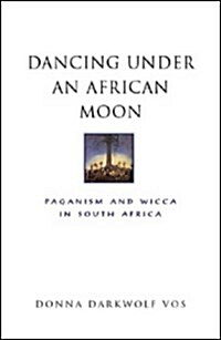 Dancing Under an African Moon (Paperback)