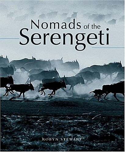 Nomads of the Serengeti (Hardcover)