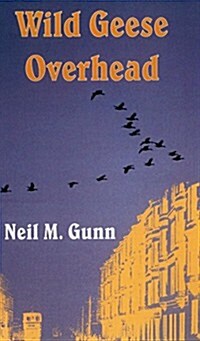 Wild Geese Overhead (Paperback)
