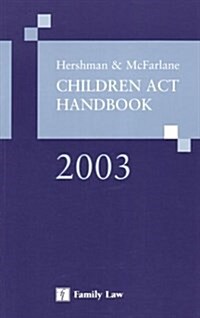 Hershman & McFarlane Children Act Handbook 2003 (Paperback)