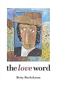 The Love Word (Paperback)