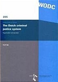 The Dutch Criminal Justice System (Paperback, 2nd, Revised)