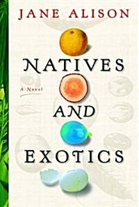 Natives And Exotics (Hardcover)