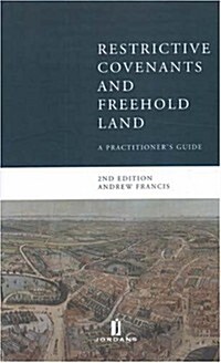 Restrictive Covenants And Freehold Land (Hardcover)