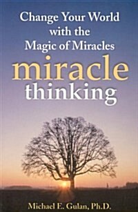 Miracle Thinking (Paperback)