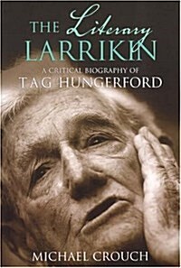 The Literary Larrikan (Paperback)