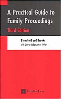 Practical Guide to Family Proceedings (Paperback, 3rd)