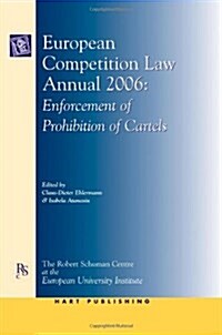 European Competition Law Annual 2005 : The Interaction between Competition Law and Intellectual Property Law (Hardcover)
