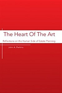 The Heart of the Art (Paperback)