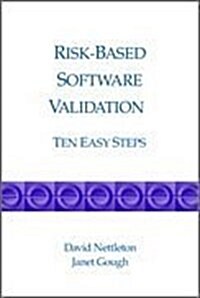 Risk-based Software Validation (Hardcover, 1st)