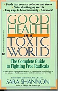 Good Health in a Toxic World (Paperback)