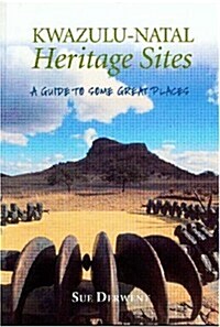 KwaZulu-Natal Heritage Sites (Paperback)