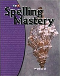 Spelling Mastery Level D, Student Workbook (Paperback, 4)