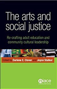 The Arts and Social Justice (Paperback, Reprint)