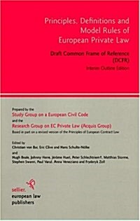 Principles, Definitions and Model Rules of European Private Law (Paperback)
