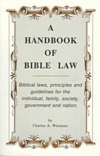 A Handbook of Bible Law (Paperback)