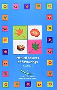 Natural Sources of Flavourings (Hardcover)