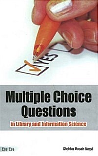 Multiple Choice Questions in Library & Information Science (Hardcover)