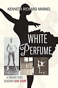 White Perfume (Paperback)