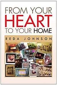 From Your Heart to Your Home (Paperback)