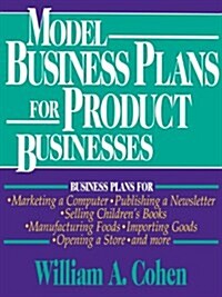 Model Business Plans for Product Businesses (Paperback)