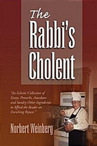 The Rabbis Cholent (Hardcover)