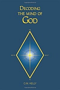 Decoding the Mind of God (Paperback)