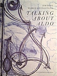 Talking About Aldo (Hardcover)
