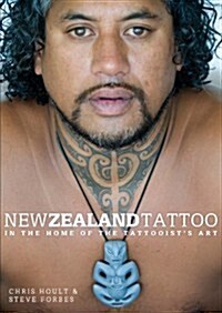 New Zealand Tattoo: In the Home of the Tattooists Art (Hardcover)