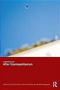 After Cosmopolitanism (Paperback)