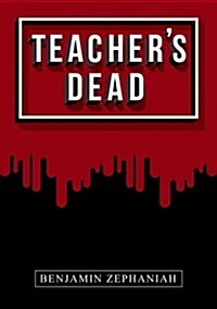 Teachers Dead : Nelson Thornes Page Turners (Hardcover)