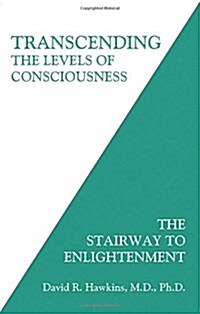Transcending the Levels of Consciousness: The Stairway to Enlightenment (Paperback)