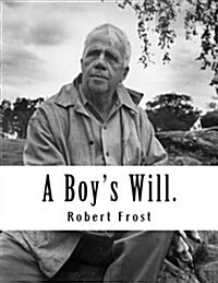 A Boys Will. (Paperback)