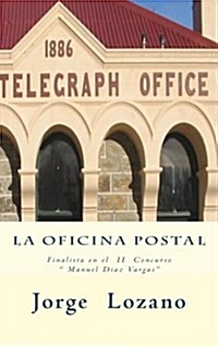 La Oficina Postal (Paperback)