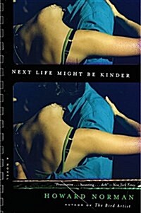 Next Life Might Be Kinder (Paperback)