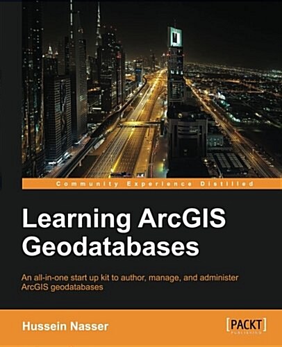 Learning Arcgis Geodatabase (Paperback)