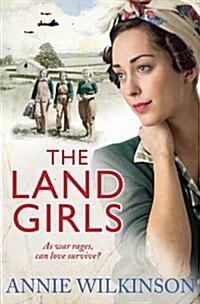 The Land Girls (Paperback)