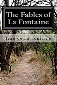 The Fables of La Fontaine (Paperback)