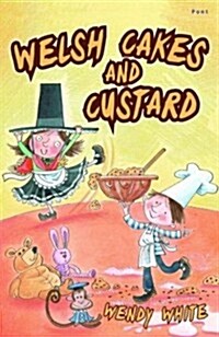 Welsh Cakes and Custard (Paperback)