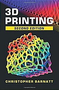 3D Printing: Second Edition (Paperback)